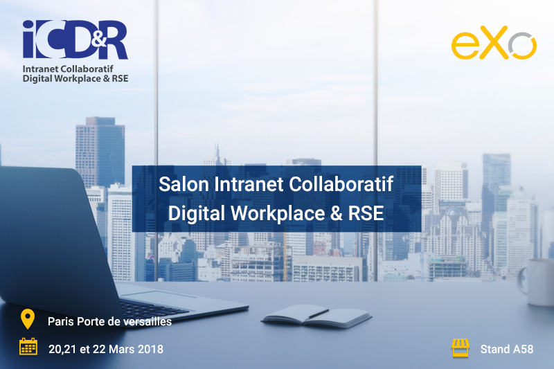 Salon Intranet, Collaboratif Digital Workplace, RSE